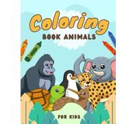 Animal Coloring Book: Sea Animals, Land Animals, Farm Animals