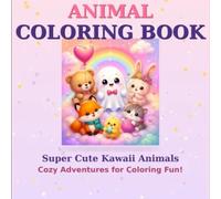 Animal Coloring Book: Super Cute Kawaii Animals