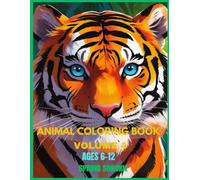 ANIMAL COLORING BOOK VOLUME 4: Fully Colored Animal and A Matching Outline Version to Color | Creative Coloring Meets Fascinating Animal Facts