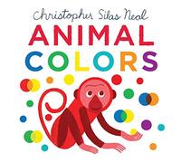Animal Colors (Christopher Silas Neal)