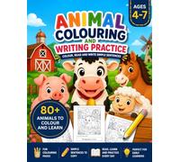Animal Colouring and Writing Practice for Ages 4 5 6 7: Colour, Read and Write Simple Sentences Fun Farm, Safari, Woodland, Jungle, Ocean, Arctic ... and Handwriting Practice for Early Learners