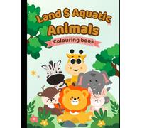 Animal Colouring book: 30 thoughtfully Designed Animal Illustrations for Kids Ages 4-6 | Easy & Fun Large Print Designs for Preschoolers and Kindergarteners to Build Fine Motor Skills