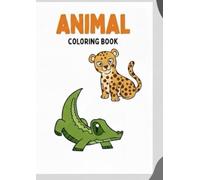 Animal Colouring Book: A journey into wildness: Colour It Learn It