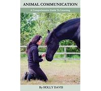Animal Communication: A Comprehensive Guide to Learning