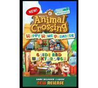 Animal Crossing New Horizons - Happy Home Paradise Guide & Walkthrough Tips -...