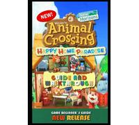Animal Crossing New Horizons - Happy Home Paradise Guide & Walkthrough Tips -...