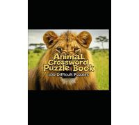 Animal Crossword Puzzle Book: 100 difficult puzzles