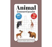 Animal Crossword Puzzles: Crossword Puzzles for Easy to Read Print about, Animals, Insects, Wildlife and More | 6x9 inches, 120 pages | 50+ puzzles … Gift for Vacations, Holidays and Relaxation