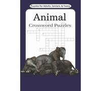 Animal Crossword Puzzles: Crossword Puzzles with Easy to Read Print about Animals, Wildlife, Nature and More | 6x9 inches, 120 pages | 50+ Puzzles ... Gift for Vacations, Holidays, and Relaxation