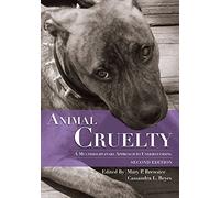 Animal Cruelty: A Multidisciplinary Approach to Understanding