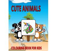 Animal Cute & Funny : Bold and EasyColouring Book for Kids
