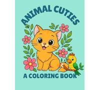 ANIMAL CUTIES: A COLORING BOOK