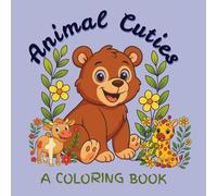 Animal Cuties: A coloring book