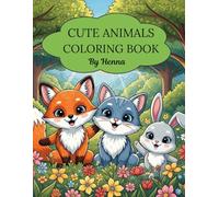 Animal Cuties: A Fun Coloring Adventure with Cute Animals for Kids: Coloring Book