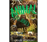 Animal Dad Jokes Unleashed Part: One: A Wildly Amusing Collection of Animal Dad Jokes (Sasquatch Unleashed)