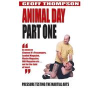 Animal Day: Volume 1 - Pressure Testing The Martial Arts [DVD] [2005]
