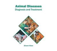 Animal Diseases: Diagnosis and Treatment