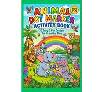 Animal Dot Marker Activity Book ages 2-5