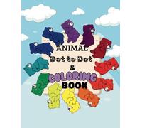 Animal dot to dot & coloring book