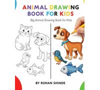 Animal Drawing Book for Kids (Drawing book for kid): Big Animal Drawing Book form Kids