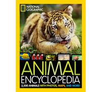 Animal Encyclopedia : 2,500 Animals with Photos, Maps, and More!