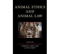 Animal Ethics and Animal Law