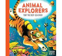 Animal Explorers: Toby the Deep-Sea Diver HB