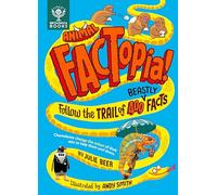 Animal FACTopia!: Follow the Trail of 400 Beastly Facts [Britannica]
