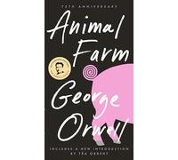 Animal Farm: A Fairy Story:50th Anniversary Edition: 75th Anniversary Edition (Signet Classics)