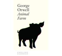 Animal Farm: (Collins Classics)