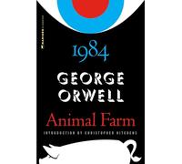 Animal Farm and 1984 Nineteen Eighty-Four – Authorized Orwell Edition – Mariner Books Classic
