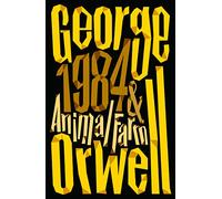 Animal Farm and 1984 (Nineteen Eighty-Four) – The International Best Selling Classics