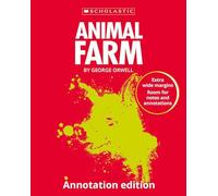 Animal Farm: Annotation Edition Ideal for GCSE study for your own annotations (Scholastic GCSE 9-1)