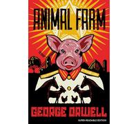 Animal Farm: Barrington Stoke Edition (Dyslexia-friendly Classics)