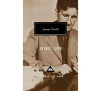 Animal Farm: Introduction by Julian Symons (Everyman's Library Contemporary Classics)