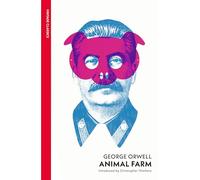Animal Farm: Orwell’s disturbing political satire introduced by Christopher Hitchens (Vintage Classics)