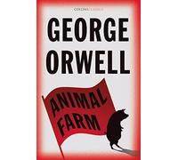 Animal Farm: (Collins Classics)