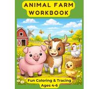 Animal Farm Workbook: Fun Coloring & Tracing Ages 4-6