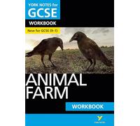 Animal Farm: York Notes for GCSE Workbook - the ideal way to test your knowledge and feel ready for the 2025 and 2026 exams: (York Notes)