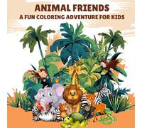 Animal Friends: A Fun Coloring Adventure for Kids: 50 Easy Animal Coloring Pages with Inspiring Quotes - Farm, Wild, Pet & Ocean Friends for Kids Ages 3-7 (KIDS Coloring books)