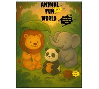 Animal Fun World: Let’s Play, Learn & Explore Together!