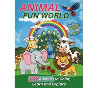 Animal Fun World: Zoo, Farm, Jungle & Ocean Animals Coloring Book for Kids: Color 70 Fun and Educational Animal Pages with Fun Facts, Mazes, Puzzles, Quizzes & Footprints (By Unfold Pages)