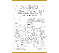 Animal Habitats Coloring Book