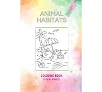 Animal Habitats: coloring book