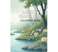 Animal Habitats Coloring Book