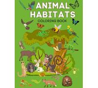 Animal Habitats Coloring Book