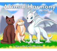 Animal Harmony: Volume 1: Friends Unite!