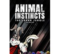 Animal Instincts: The Urban Jungle Animated