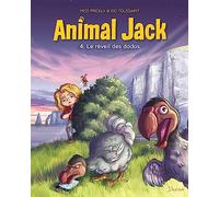 Animal Jack - Tome 4 - Le réveil des dodos