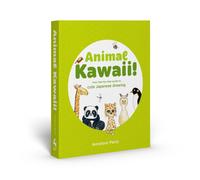 Animal Kawaii! : Your step-by-step guide to drawing animals in a cute Japanese style